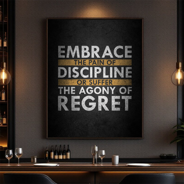 The Pain of Discipline or Suffer the Agony of Regret – Motivational Wall Art Canvas for Home, Office, or Gym
